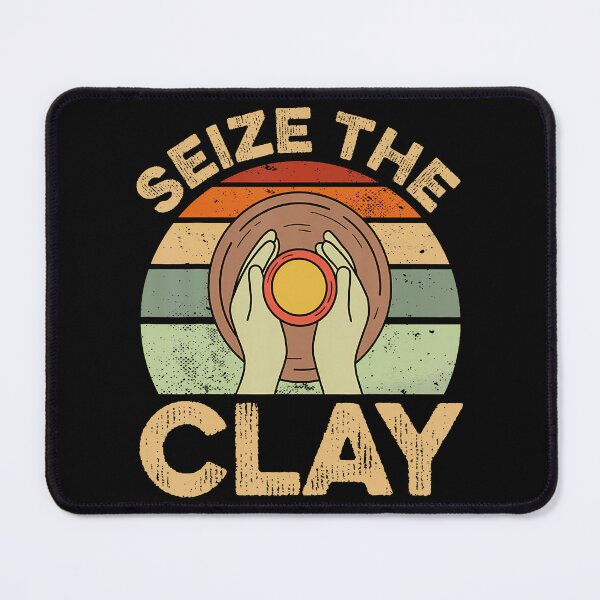 Item preview, Seize The Clay - Retro Style Ceramics Artist Clay Pottery designed and sold by DonnieSandra.