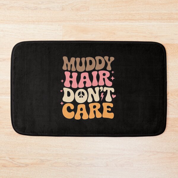 Item preview, Muddy Hair Don't Care Mud Run Women Muddy Race Running designed and sold by portcrysral.