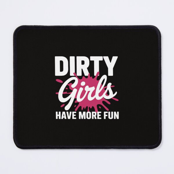 Item preview, Mud Run For Women Running Dirty Girls Have More designed and sold by portcrysral.
