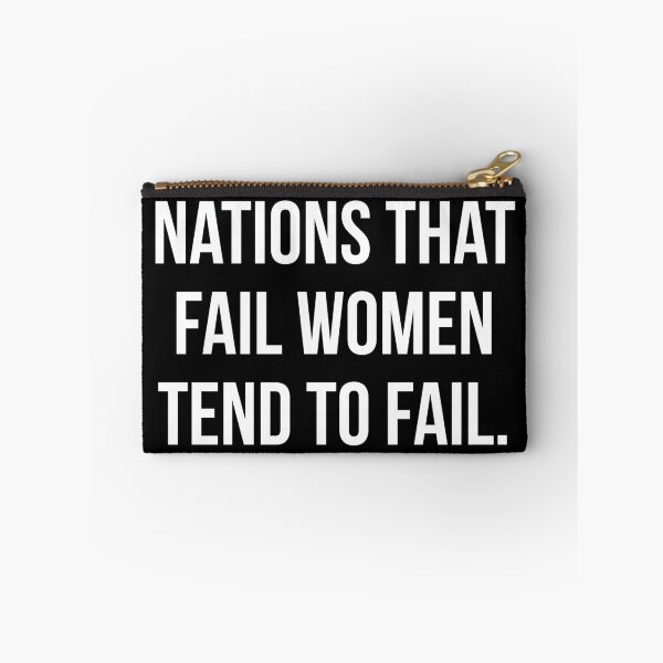 Item preview, Nations that fail women tend to fail.  designed and sold by Rachel the Artist .