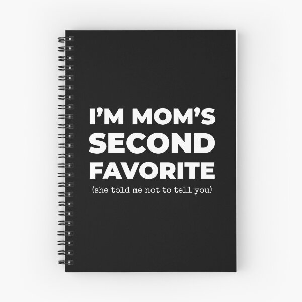 Item preview, Second Favorite Son Daughter Funny I'M Mom'S Second Favorite designed and sold by DesireeAngela1.