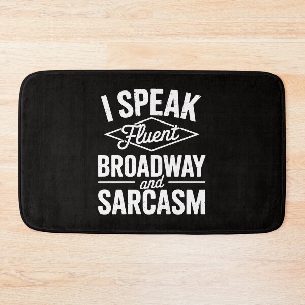 Item preview, I Speak Fluent Broadway - Actor Actress Theatre Musical designed and sold by ForestMmost.