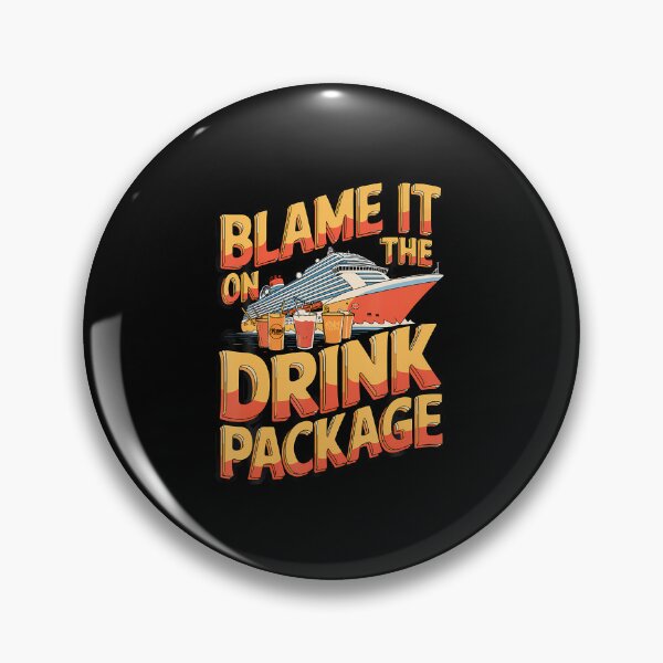 Item preview, Blame It On The Drink Package Cruise Design designed and sold by KellyJudith.
