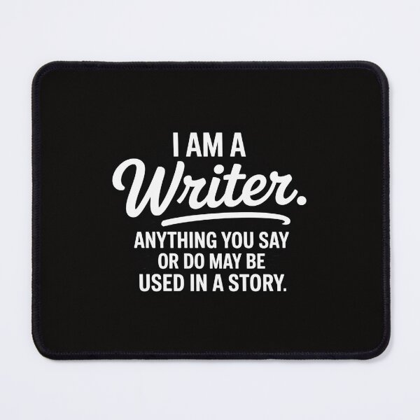 Item preview, I Am A Writer Author Novelist Novel Writing Poet Gift designed and sold by ForestMmost.