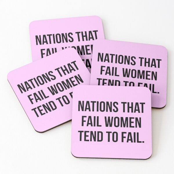 Item preview, Nations that fail women tend to fail.  designed and sold by Rachel the Artist .