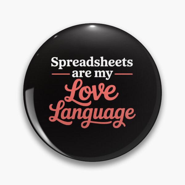 Item preview, Spreadsheets Are My Love Language Spreadsheet Lover designed and sold by ForestMmost.