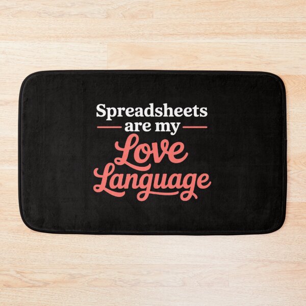 Item preview, Spreadsheets Are My Love Language Spreadsheet Lover designed and sold by ForestMmost.