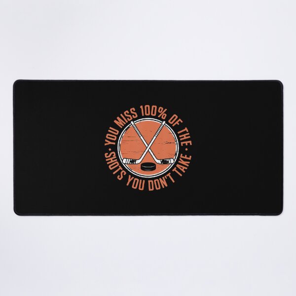 Item preview, You Miss 100 Percent Of The Shots You Dont Take Hockey Life designed and sold by SelmaBonnie.