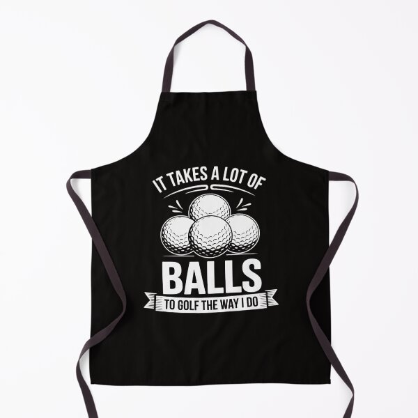 Item preview, Nice Gift For Golfers It Takes Balls Cool Saying designed and sold by ForestMmost.