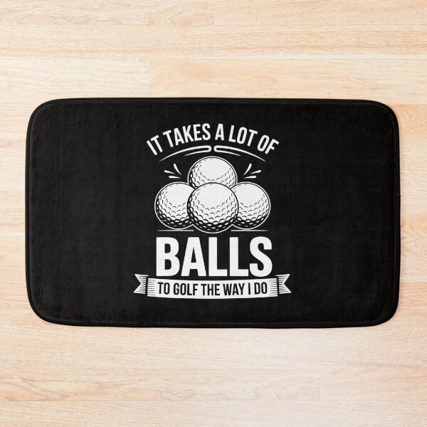 Item preview, Nice Gift For Golfers It Takes Balls Cool Saying designed and sold by ForestMmost.