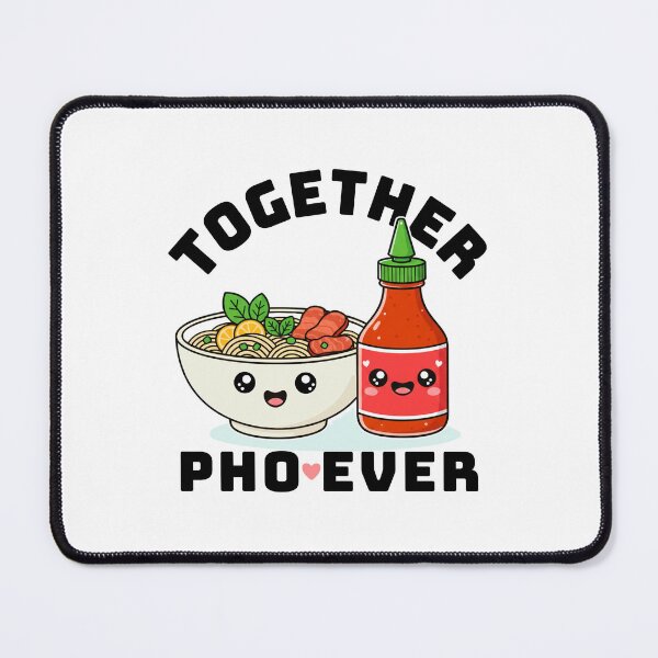 Item preview, Together Pho Ever, Cutest Pho Bowl and Hot Sauce designed and sold by DesireeNguyen.