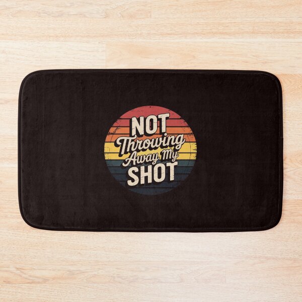 Item preview, Not Throwing My Shot Away Historic Hamilton Quote designed and sold by hettingerchaim.