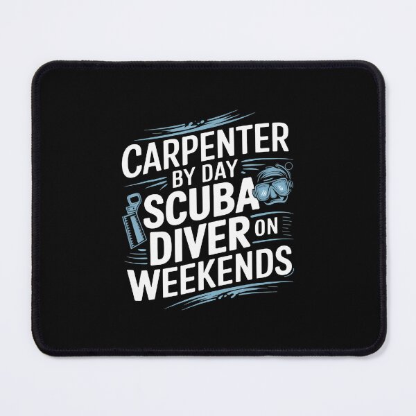 Item preview, Carpenter By Day Scuba Diver On Weekends  Woodworking designed and sold by TaraAnnie.