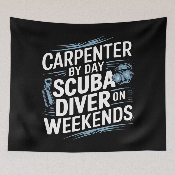 Item preview, Carpenter By Day Scuba Diver On Weekends  Woodworking designed and sold by TaraAnnie.