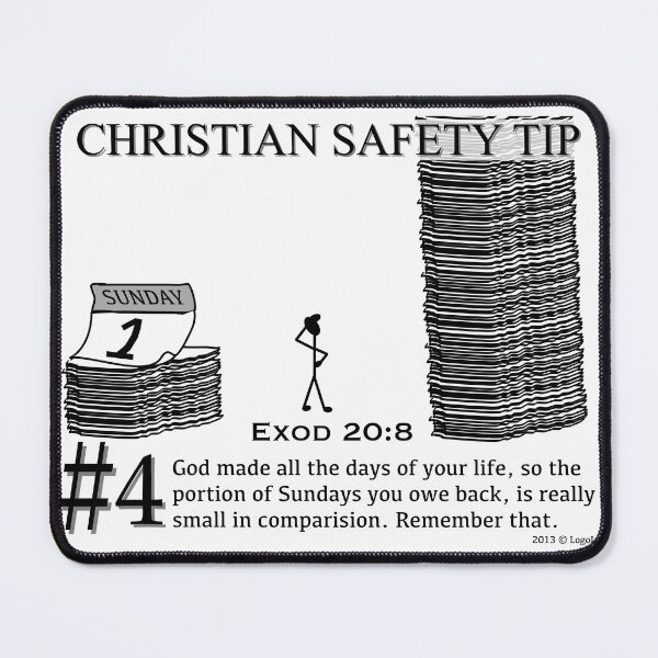 Item preview, Christian Safety Tip #4 : Exod 20:8 designed and sold by LoGoss-Official.
