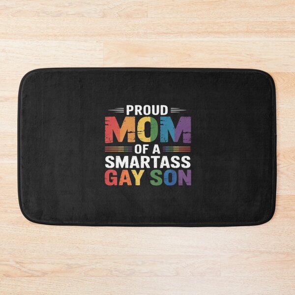 Item preview, Proud Mom of a Smartass Gay Son LGBT Gay Pride Event designed and sold by itsnothatweird.