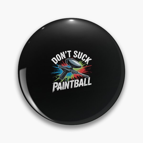 Item preview, Paint Ball Paintball Don'T Suck Paintballer designed and sold by MarcellaTerri.