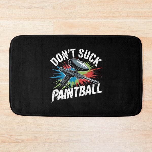 Item preview, Paint Ball Paintball Don'T Suck Paintballer designed and sold by MarcellaTerri.