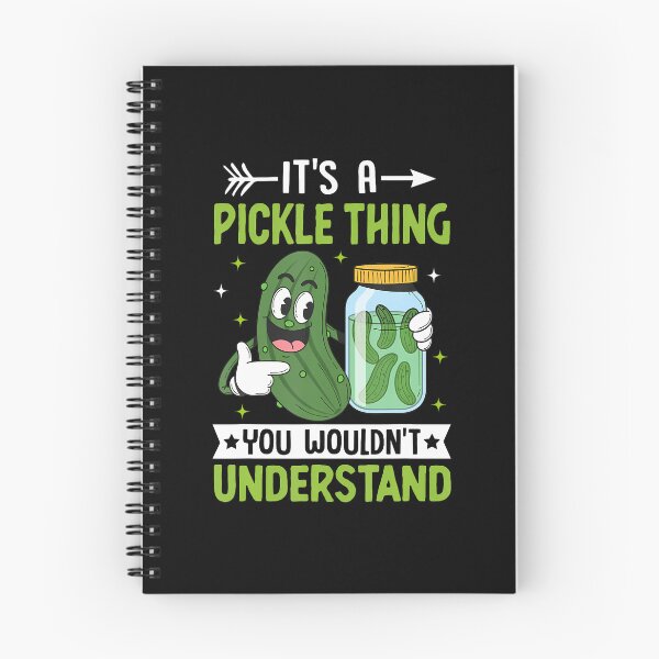 Item preview, Its A Pickle Thing You Wouldnt Understand designed and sold by KristinCleo.