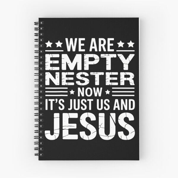 Item preview, Us And Jesus Parenting Empty Nester Parents Empty Nest designed and sold by KristinTara.