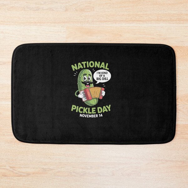 Item preview, National Pickle Day November 14th Kind of a Big Dill designed and sold by khorbiasieno.