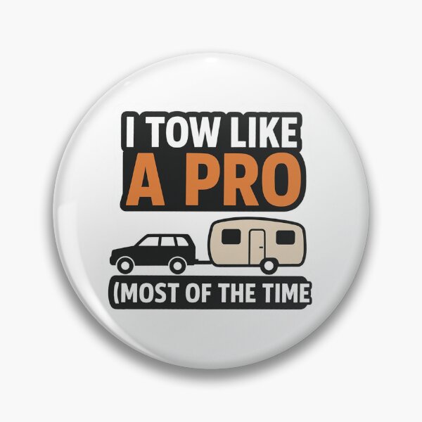 Item preview, I Tow Like a Pro (Most of the Time) designed and sold by Harprints.Studio.