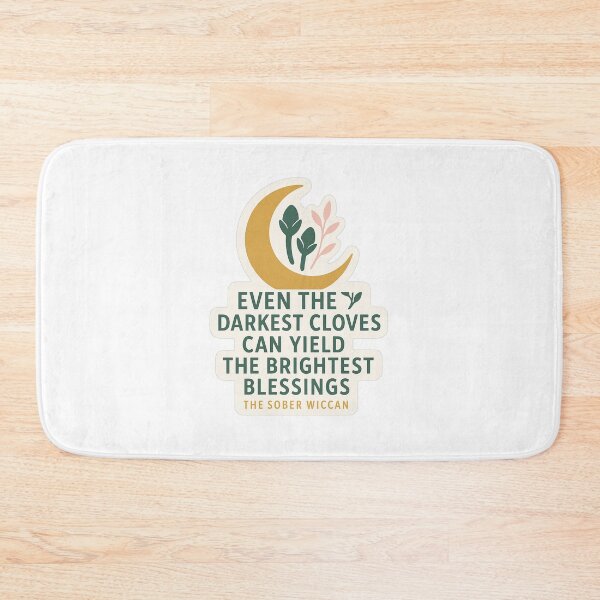 Item preview, Even the Darkest Cloves, Brightest Blessings – The Sober Wiccan Design designed and sold by The Sober Wiccan .