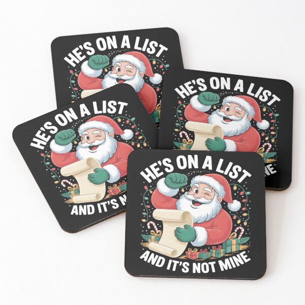 Item preview, He’s On A List And It’s Not Mine Funny Gifts for Christmas Santa Quote designed and sold by SkymarArt.