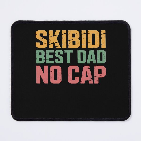 Item preview, Skibidi Best Dad No Cap Dad Rizz Funny Father's Day designed and sold by Hofersofer.