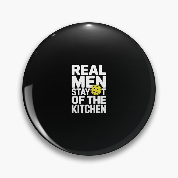 Item preview, Real Men Stay Out Of The Kitchen Pickleball Paddleball  designed and sold by CombatTask.