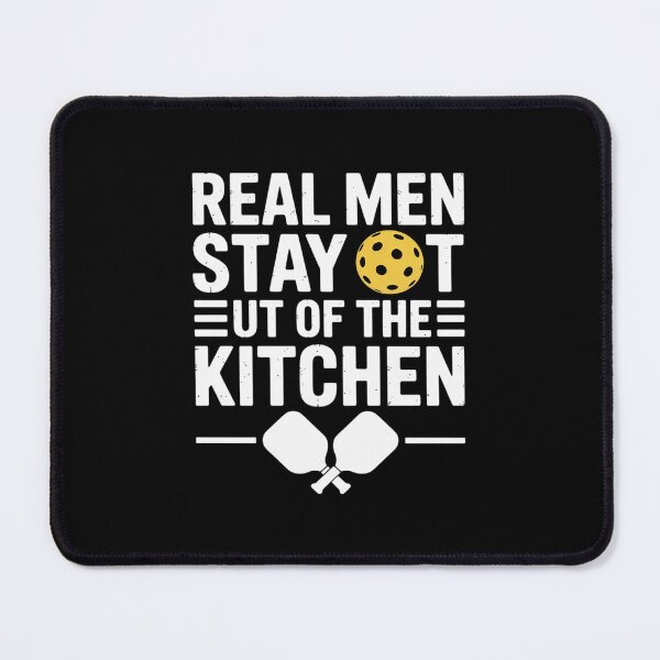 Item preview, Real Men Stay Out Of The Kitchen Men Pickleball Lover designed and sold by PowAcademy.
