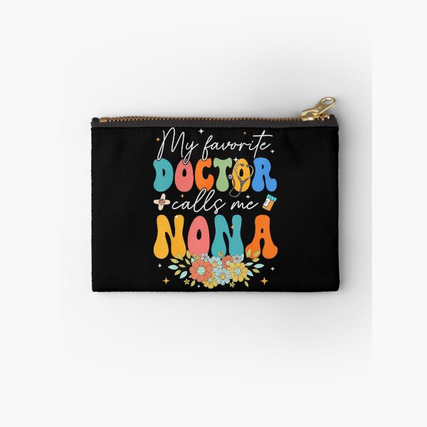 Item preview, Flower Groovy My Favorite Doctor Calls Me Nona designed and sold by KristyCharleen.