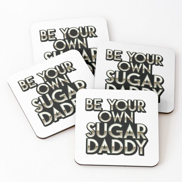 Item preview, Be Your Own Sugar Daddy | Art Deco Metallic Empowerment Slogan designed and sold by LoveDesignMania.