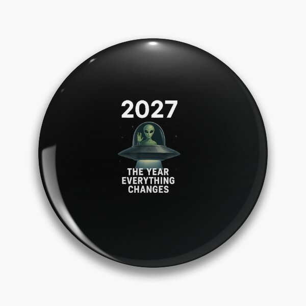 Item preview, 2027 The Year Everything Changes First Open Contact Sassani designed and sold by GeorgeneCharlo.