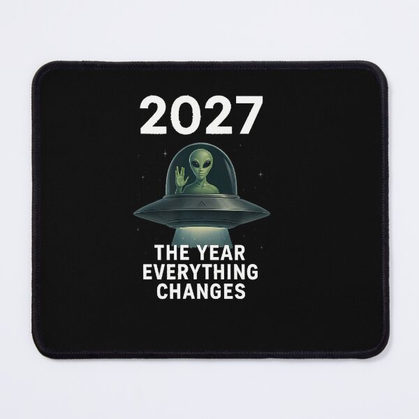 Item preview, 2027 The Year Everything Changes First Open Contact Sassani designed and sold by GeorgeneCharlo.