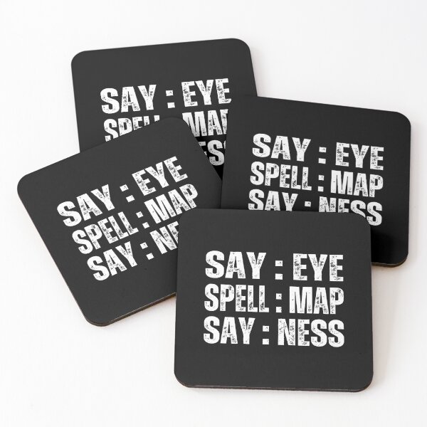 Item preview, Say Eye Spell Map Say Ness Funny Joke Prankster Gag designed and sold by KristyCharleen.