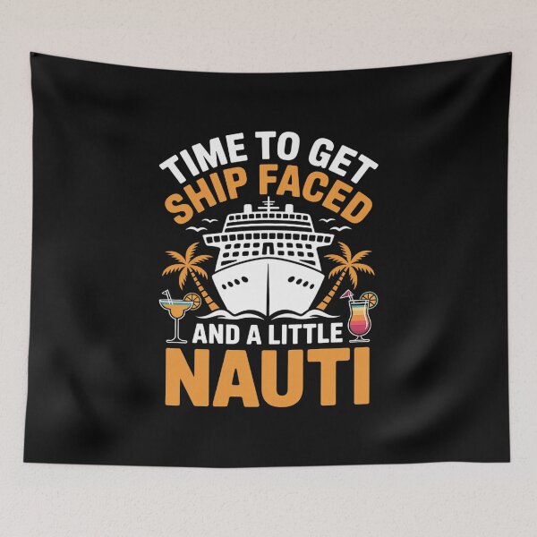 Item preview, Cruise Ship Vacation Pun Time to Get Ship Faced and A Little designed and sold by NetoGalaxy.