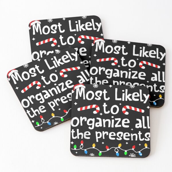 Item preview, Most Likely To Organize Presents - Christmas designed and sold by tkygt.
