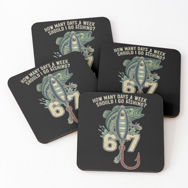 Item preview, How Many Days a Week Should I Go Fishing 67 Design designed and sold by RNTStudio.
