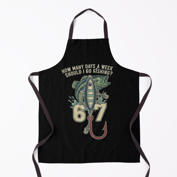Item preview, How Many Days a Week Should I Go Fishing 67 Design designed and sold by RNTStudio.