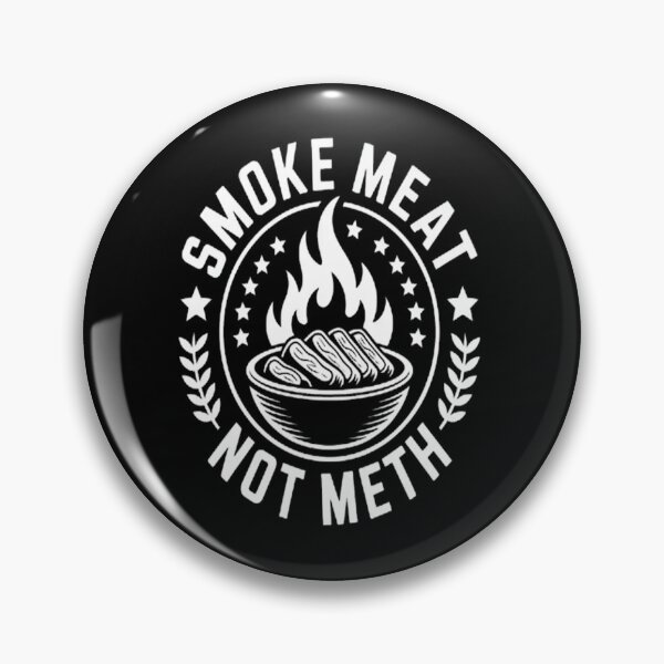 Item preview, Smoke Meat Not Meth Barbecue Grill Or Grilling designed and sold by SignaturalGen.