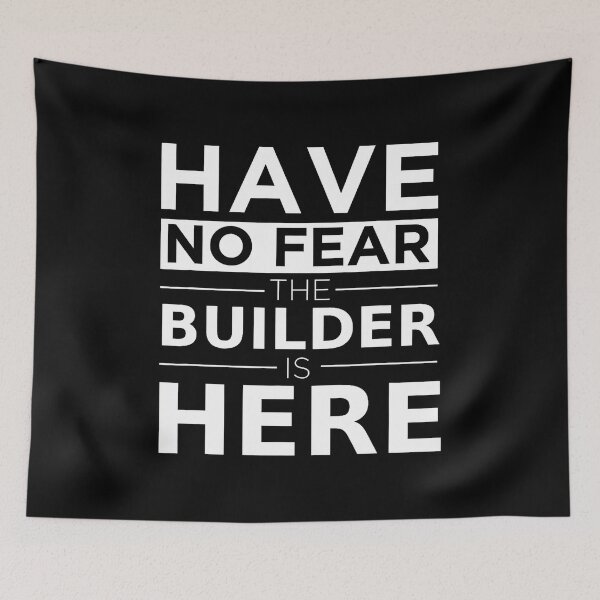 Item preview, Have No Fear The Builder Is Here Funny Work Humor Job designed and sold by LeanneSandra.