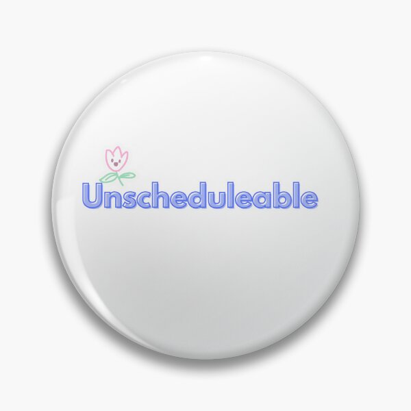 Item preview, Unschedulable Funny ADHD Time Management designed and sold by itsadhdthings.