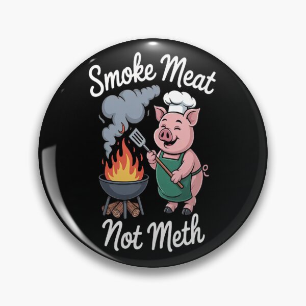 Item preview, Smoke Meat Not Meth BBQ Lover designed and sold by SignaturalGen.