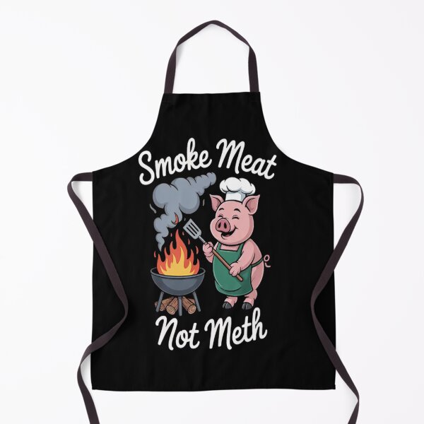 Item preview, Smoke Meat Not Meth BBQ Lover designed and sold by SignaturalGen.