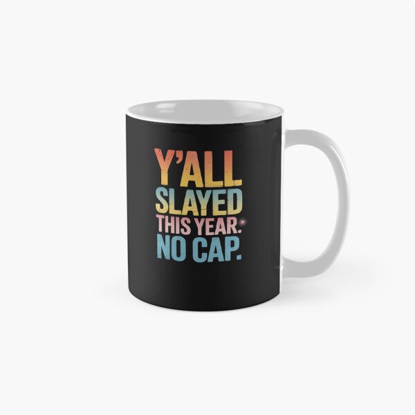Item preview, Y’all Slayed This Year No Cap Matchings End of the Year designed and sold by katherintration.