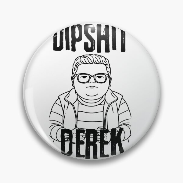 Item preview, Dipshit Derek ST5 designed and sold by Hiwerelisa.