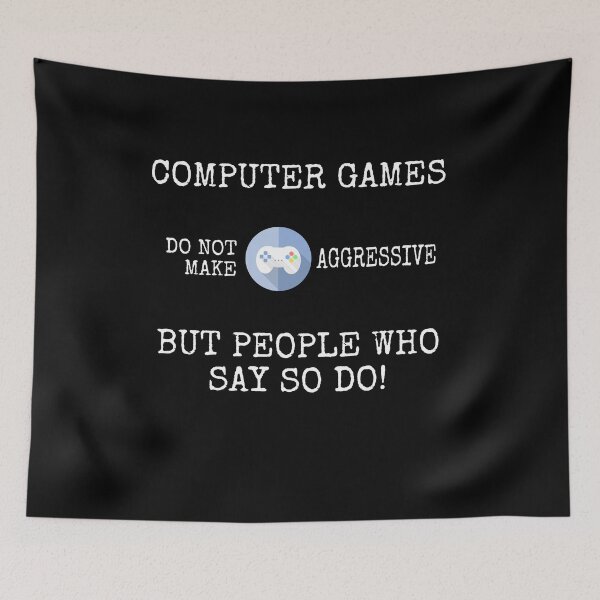 Item preview, Computer Games do not make aggressive! T-Shirt & Gift designed and sold by Legendemax.