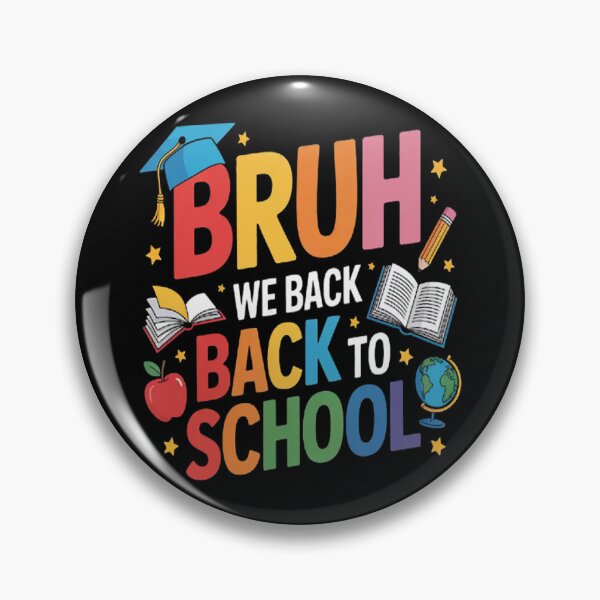 Item preview, Back To School Bruh We Back To School designed and sold by LacostCarl.