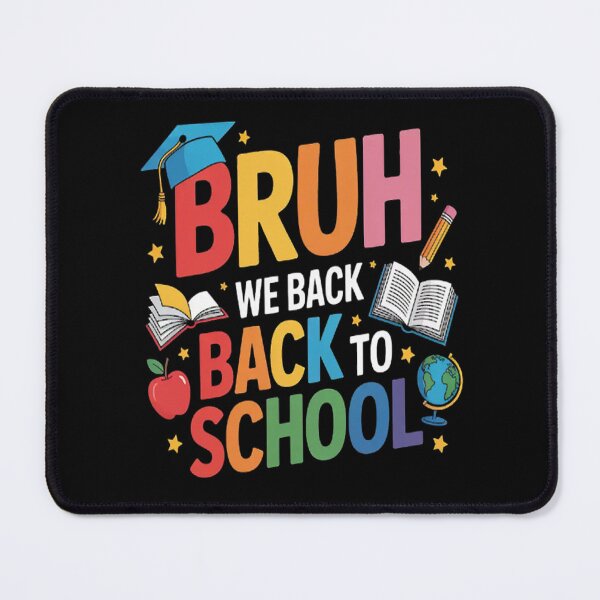 Item preview, Back To School Bruh We Back To School designed and sold by LacostCarl.
